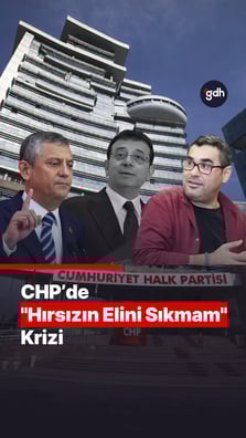 CHP’de "Hırsızın Elini Sıkmam" Krizi: Taraflar Karşı Karşıya