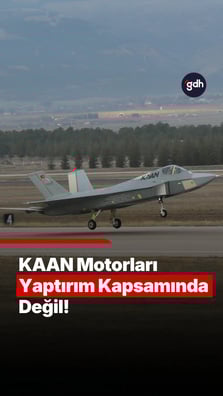 KAAN motorlarında yaptırım yok