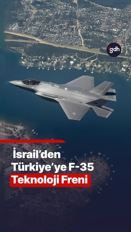 İsrail'den Türkiye'ye F-35 teknoloji freni