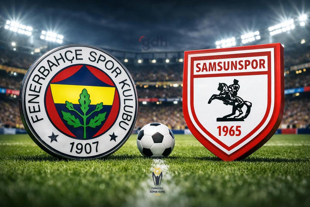 Fenerbahçe Samsunspor maçı ne zaman? Süper Kupa Fenerbahçe Samsunspor maçı canlı yayın hangi kanalda, saat kaçta?