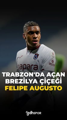 Trabzon’da açan Brezilya çiçeği: Felipe Augusto