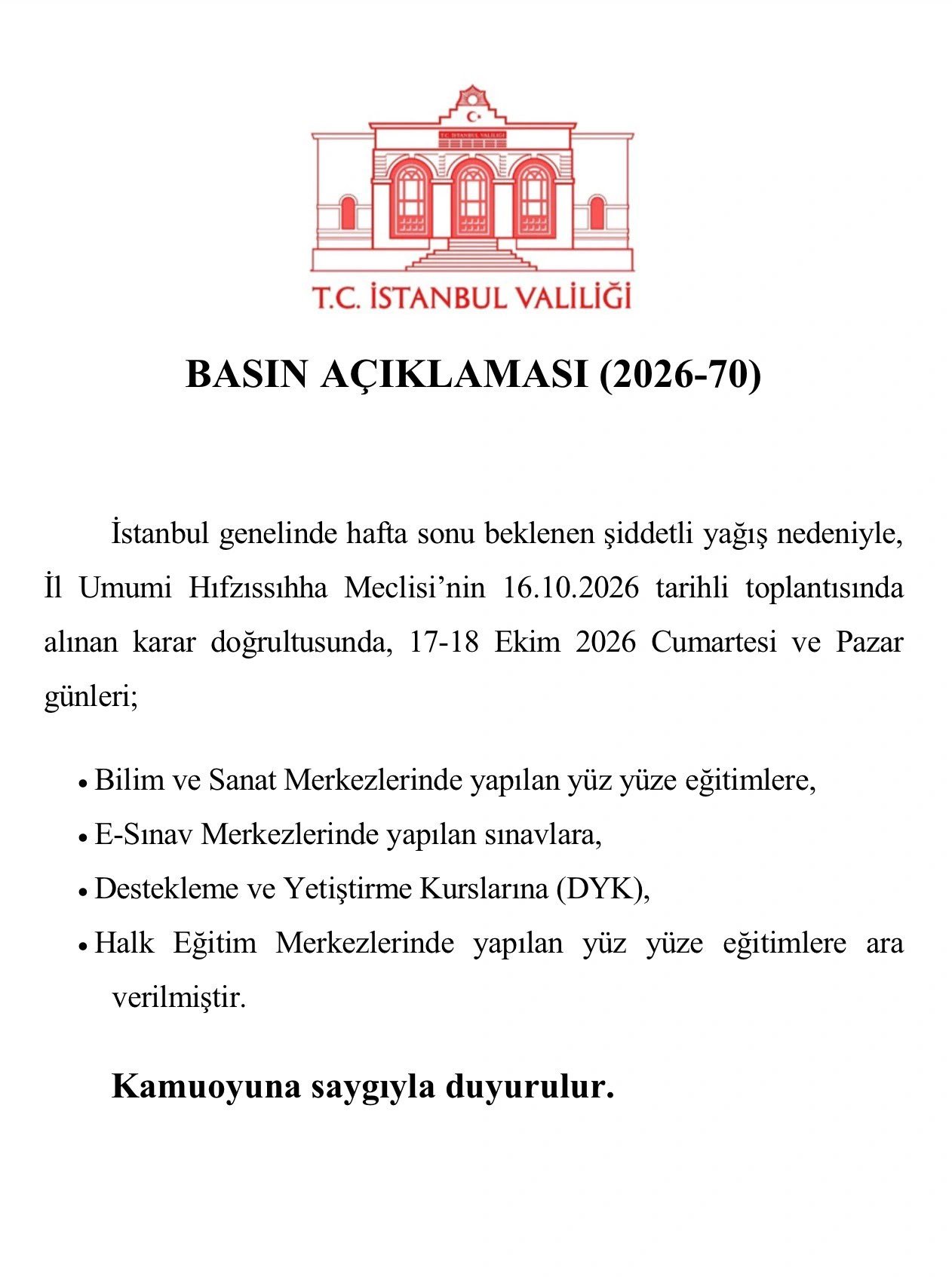 İstanbul Valiliği duyurdu! Bazı eğitim ve sınavlara ara verildi