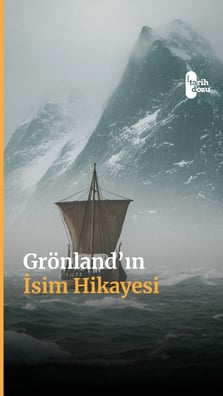 Grönland'ın İsim Hikayesi