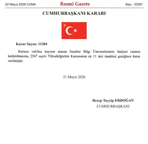 Resmi Gazete'de yayımlandı! İstanbul Bilgi Üniversitesi kapatıldı mı, neden kapatıldı?
