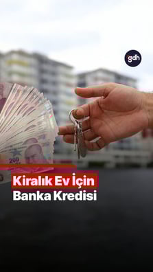 Bankalar kira kredisi vermeye başladı
