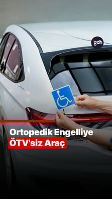 Ortopedik engelliye ÖTV'siz araç