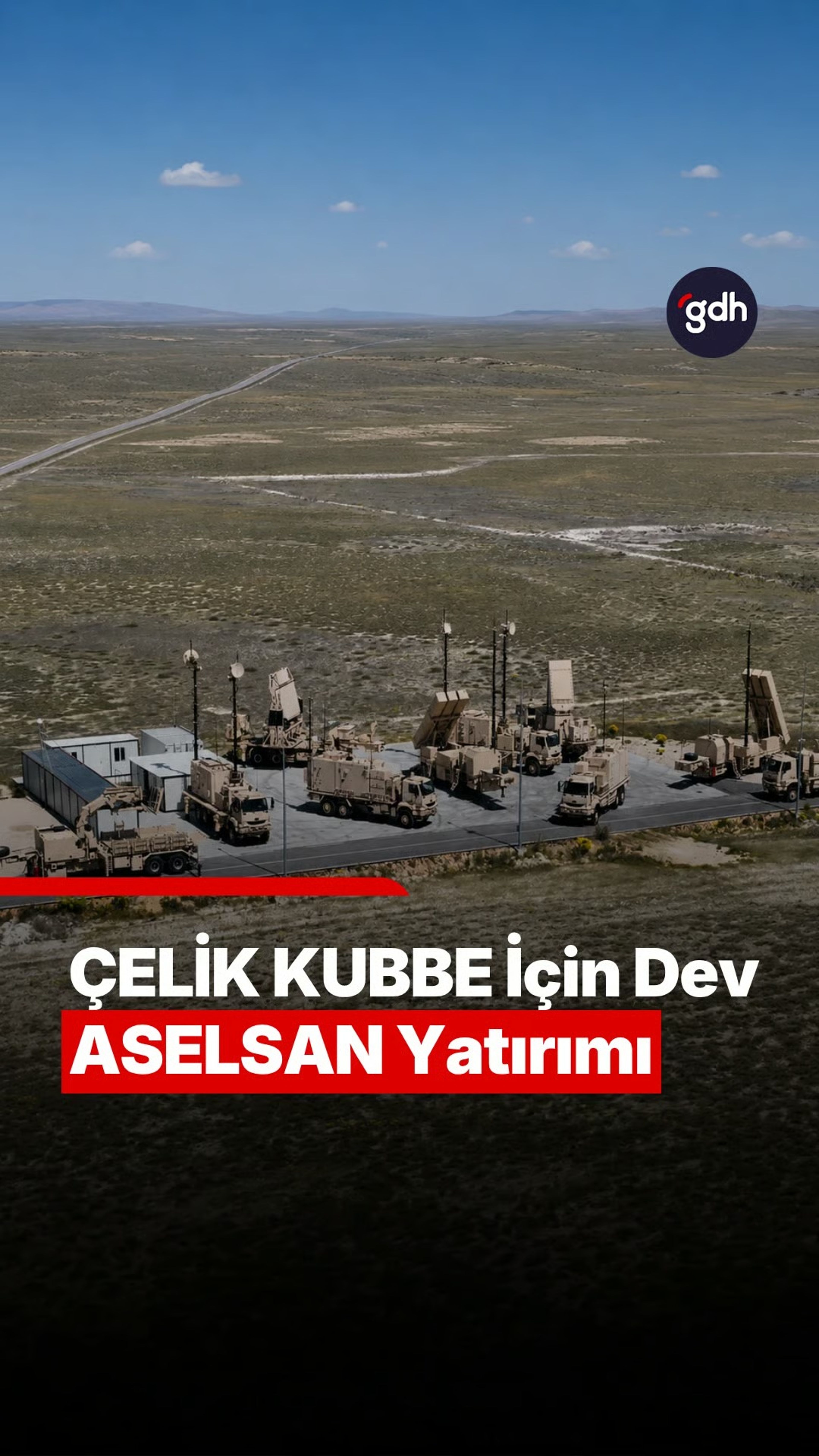Çelik Kubbe için dev yatırım sürüyor