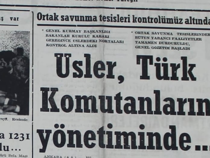 Tarihte Bugün: Türkiye'deki Amerikan üslerinin mülkiyeti Türkiye'ye geçti