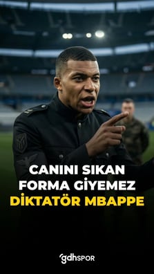 Canını sıkan forma giyemez: Diktatör Mbappé