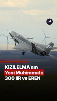 KIZILELMA’nın Yeni Mühimmatı: 300 IIR ve EREN