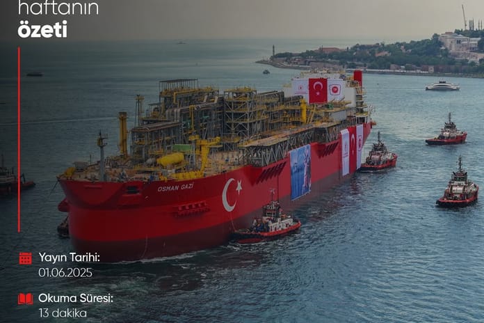 Haftanın Bilmeniz Gerekenleri | Sayı 117 | 01.06.2025