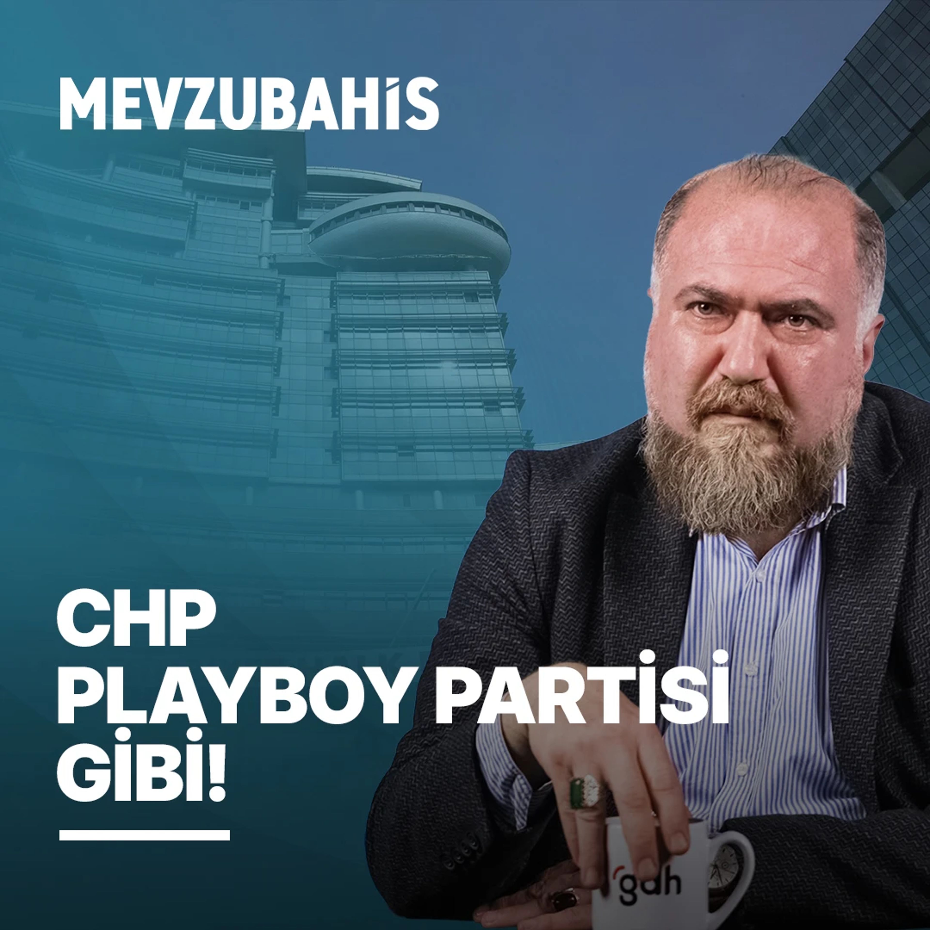 CHP Bir Playboy Partisine Dönüştü! 