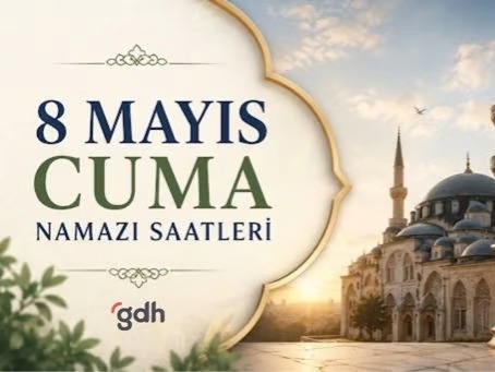 Cuma namazı saati 8 Mayıs | Diyanet ile bugün İzmir, Ankara, İstanbul cuma namazı saati kaçta, ne zaman?