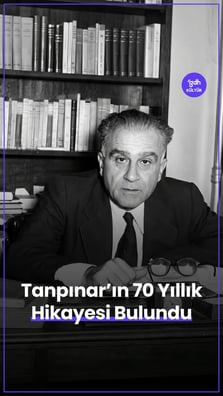Tanpınar'ın Son Hikayesi Ortaya Çıktı