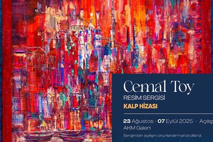 Ressam Cemal Toy'un "Kalp Hizası" sergisi 23 Ağustos'ta AKM'de
