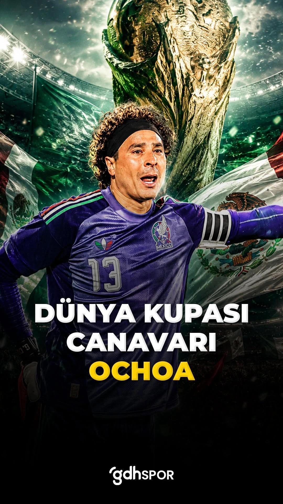 Dünya Kupası canavarı: Ochoa