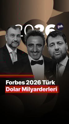 Forbes 2026 Türk Dolar Milyarderleri