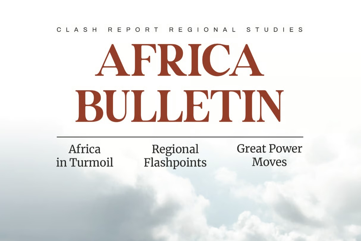 Clash Report Africa Bulletin — Seventh Issue Released