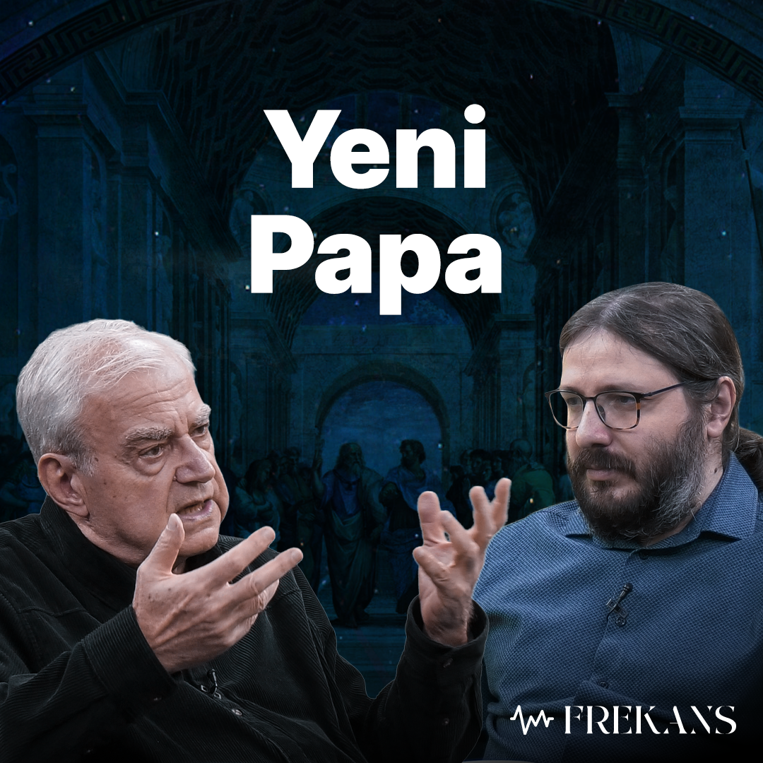 Katoliklik ve Yeni Papa Seçimi I Frekans 9. Bölüm