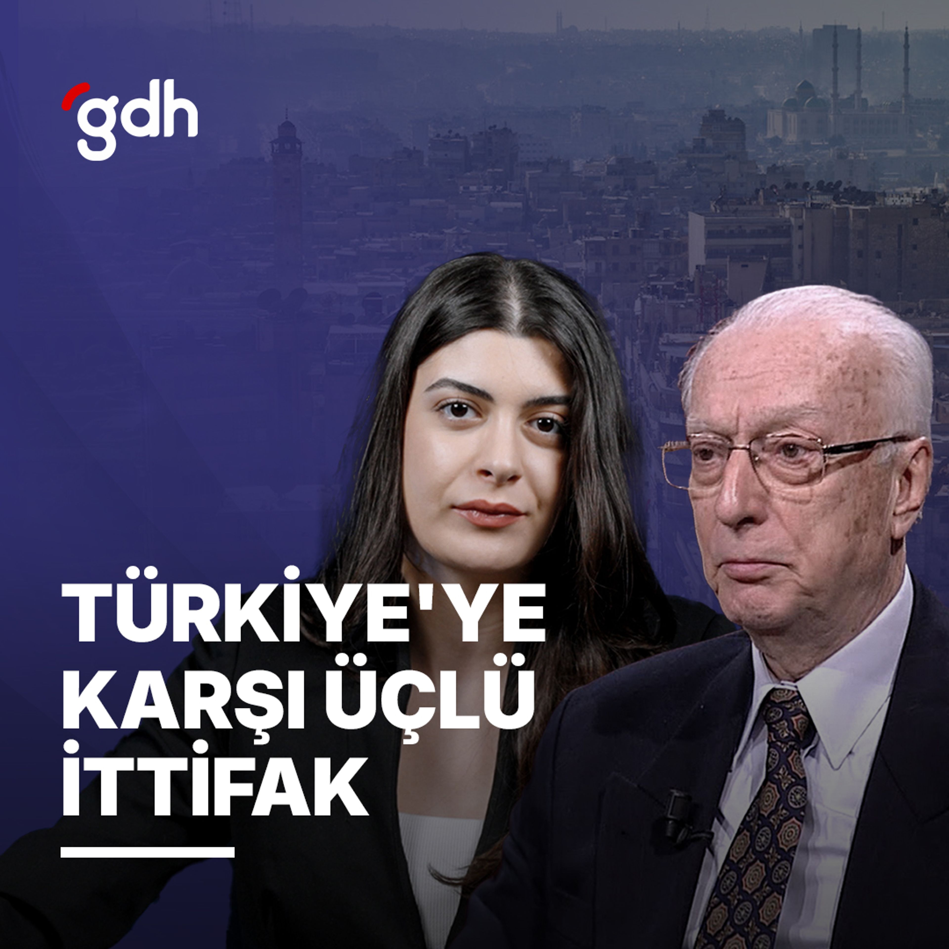 Türkiye'yi Hedef Alan Üçlü İttifak