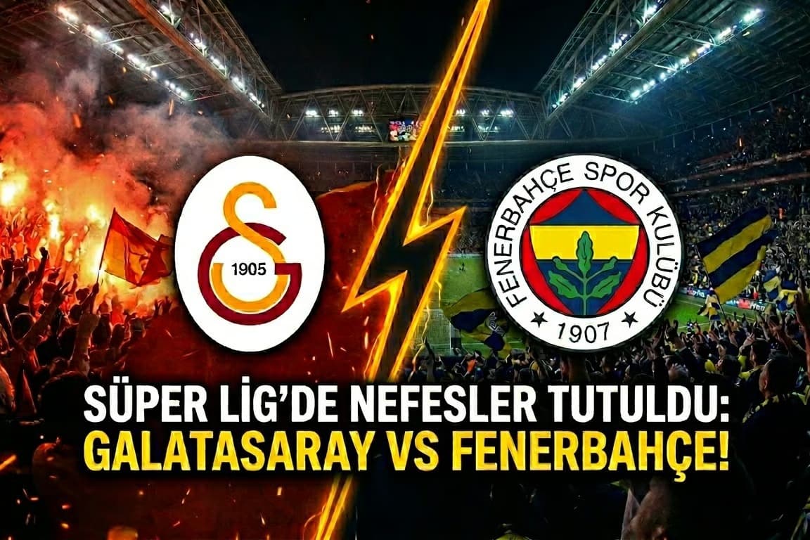 Galatasaray Fenerbahçe maçı ne zaman?