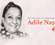 Adile Naşit'in hayatı film oluyor