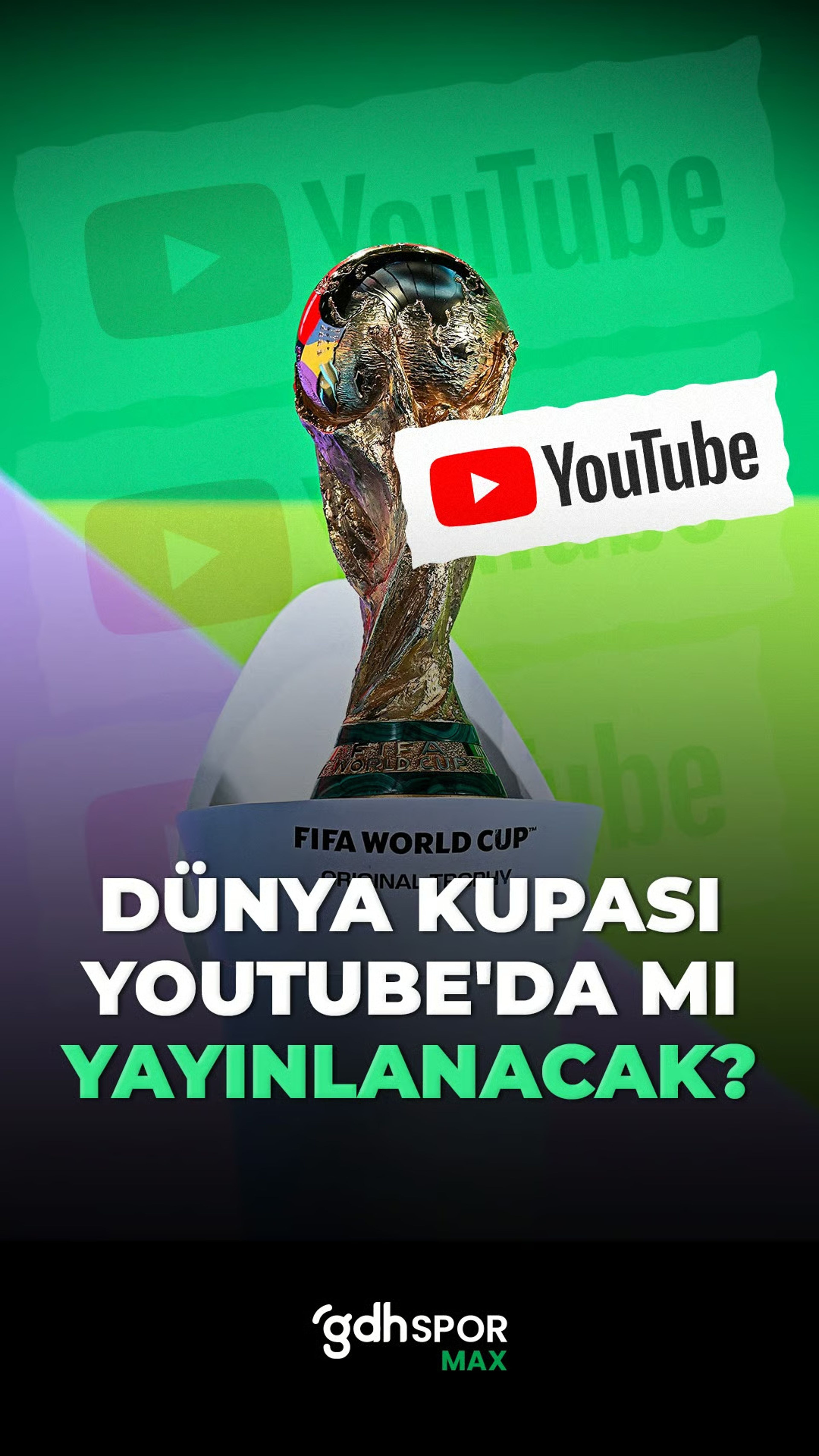 Dünya Kupası YouTube’da mı yayınlanacak?