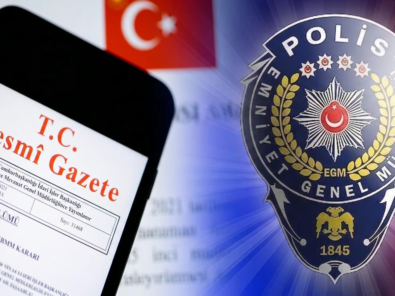 Emniyet Genel Müdürlüğü atamaları Resmi Gazete'de