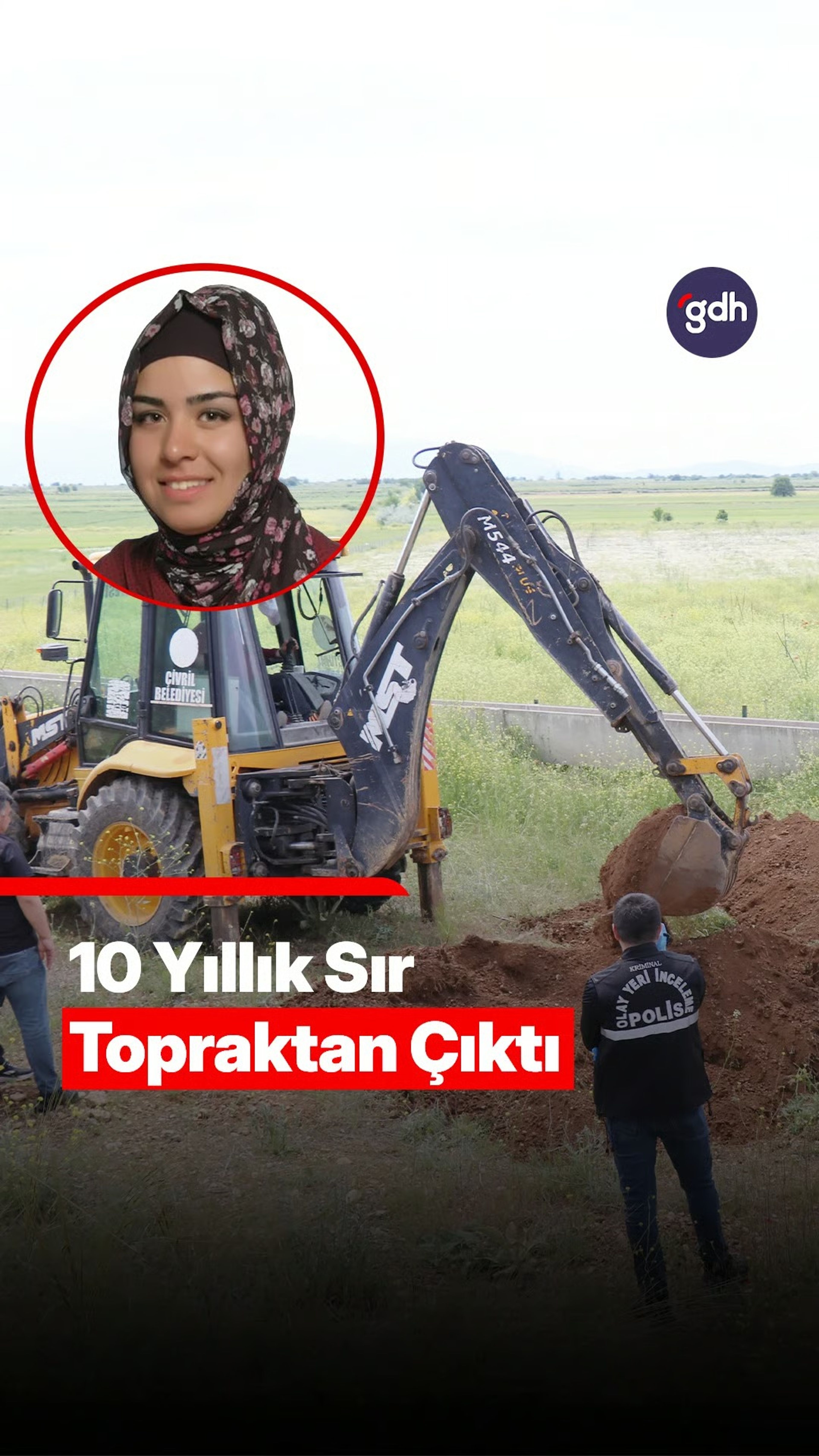 10 yıllık sır toprağın altından çıktı