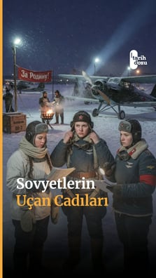İkinci Dünya Savaşı'nın Uçan Cadıları
