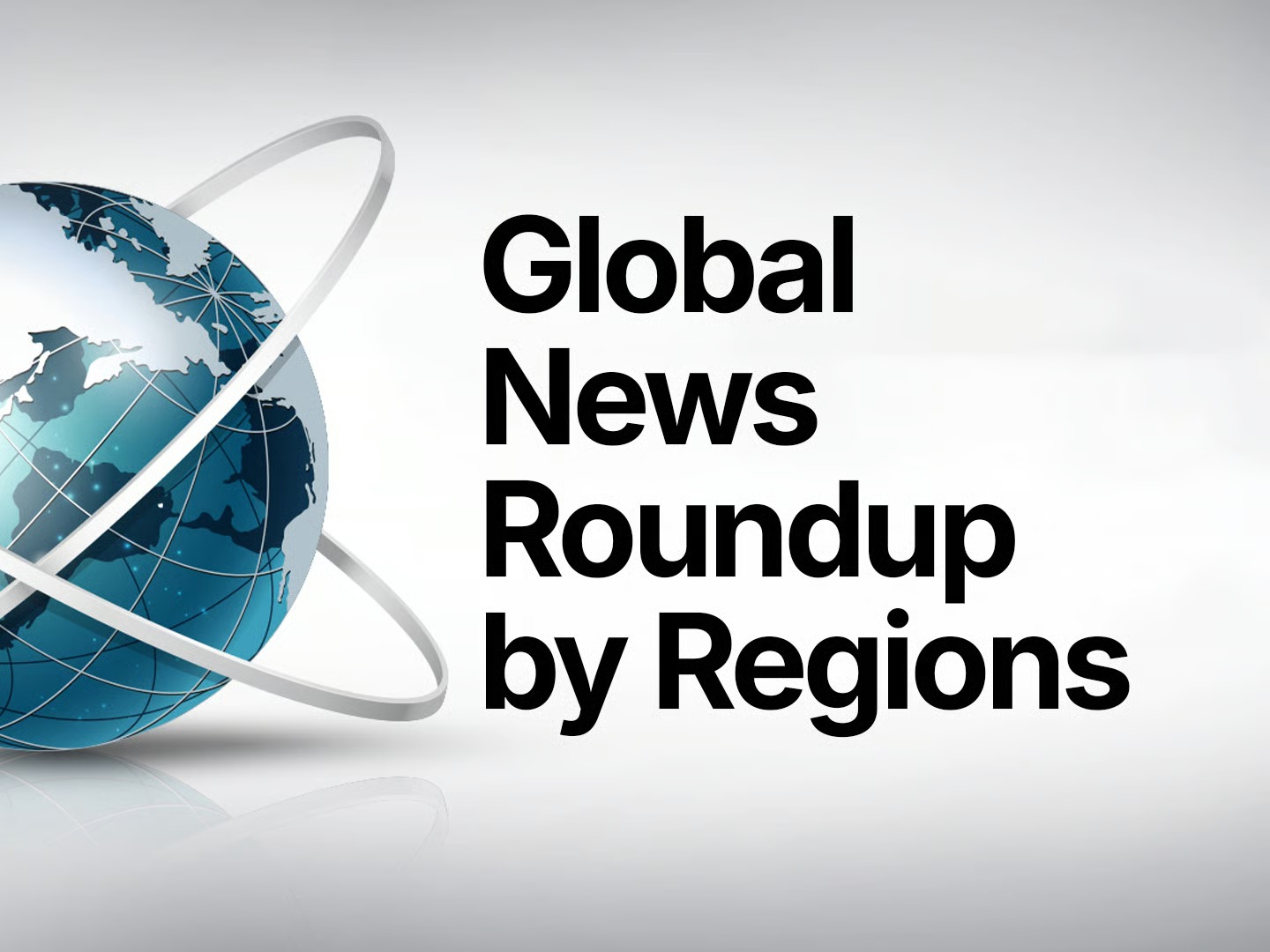 July 2, 2025 – Clash Report’s Global News Roundup by Region