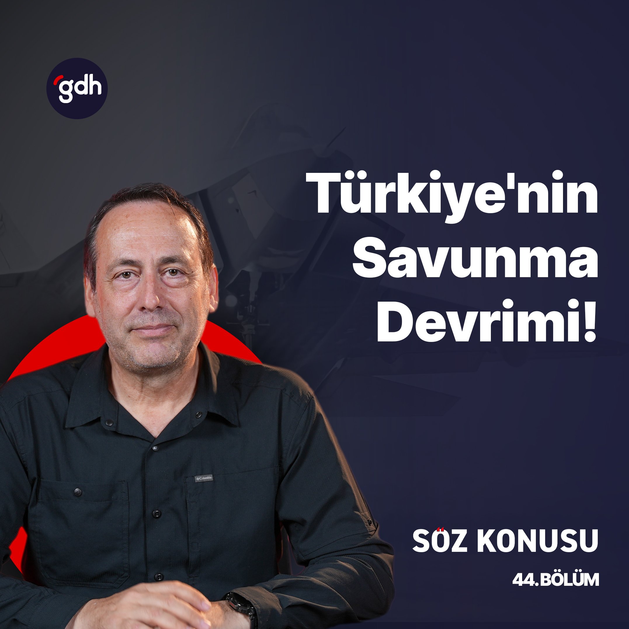 Söz Konusu 44. Bölüm - Türkiye Yükselişte: Gabar, TUSAŞ, Suriye ve Demokrasi Destanı!