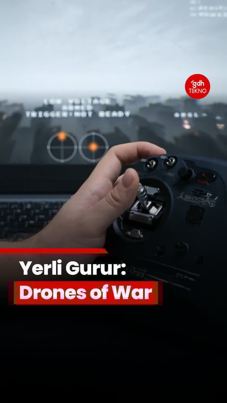 Yerli gurur: Drones of War