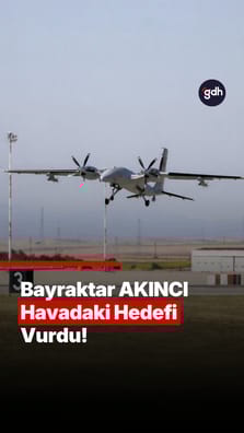 AKINCI’dan havada hedef imhası