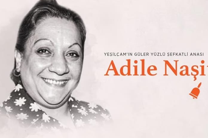 Adile Naşit'in hayatı film oluyor