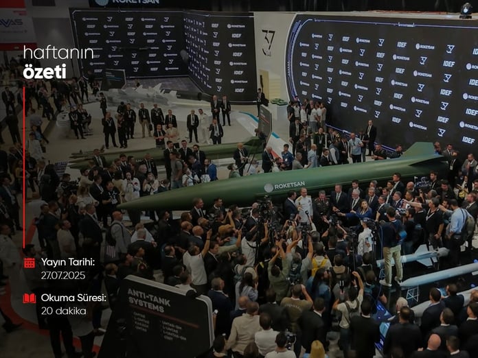 Haftanın Bilmeniz Gerekenleri | Sayı 125 | 27.07.2025