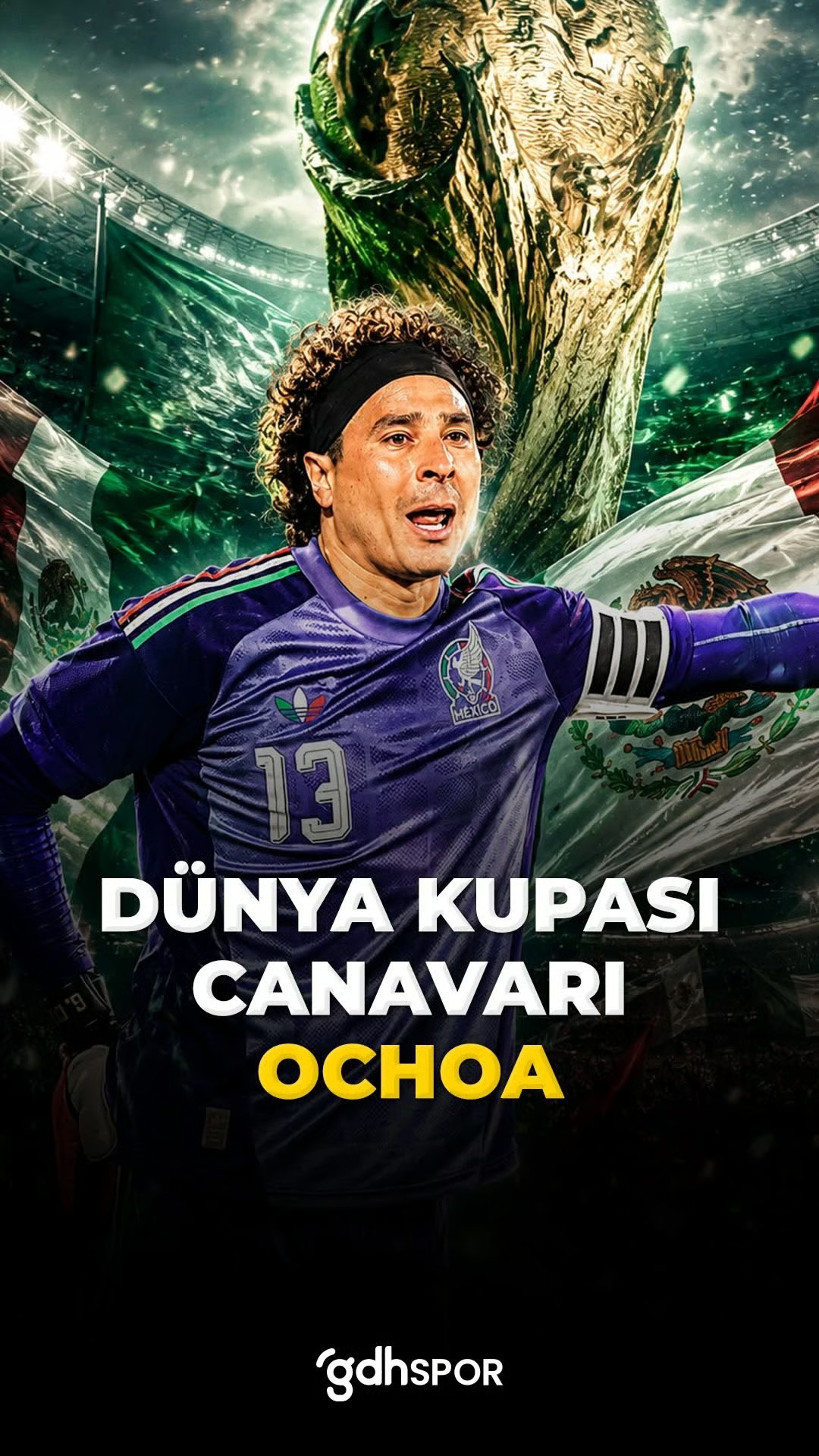 Dünya Kupası canavarı: Ochoa