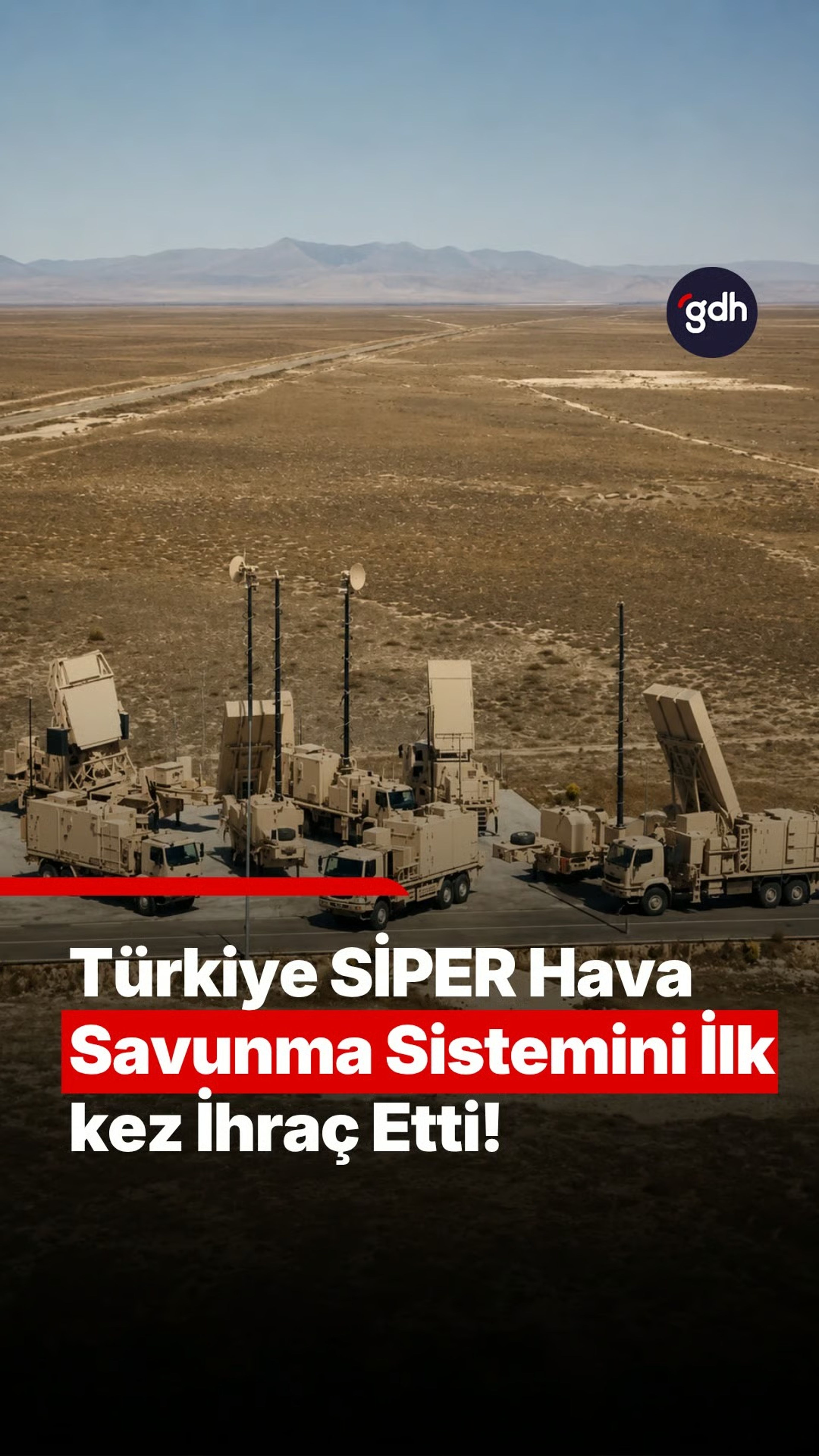 Türkiye, SİPER’in ilk ihracatını gerçekleştirdi