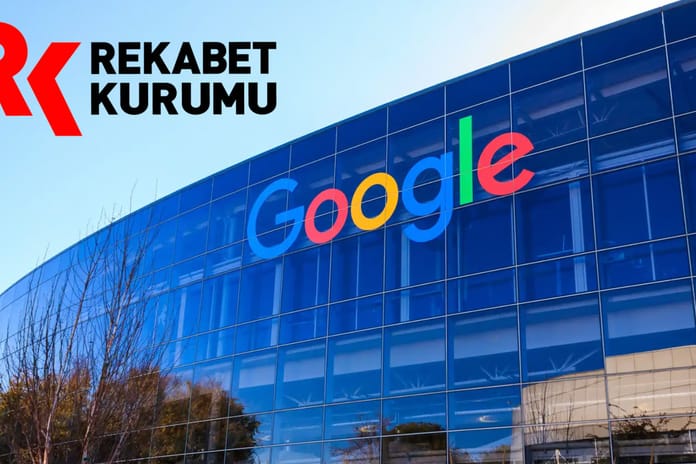 Rekabet Kurumu'ndan Google'a 355 milyon TL'lik ceza