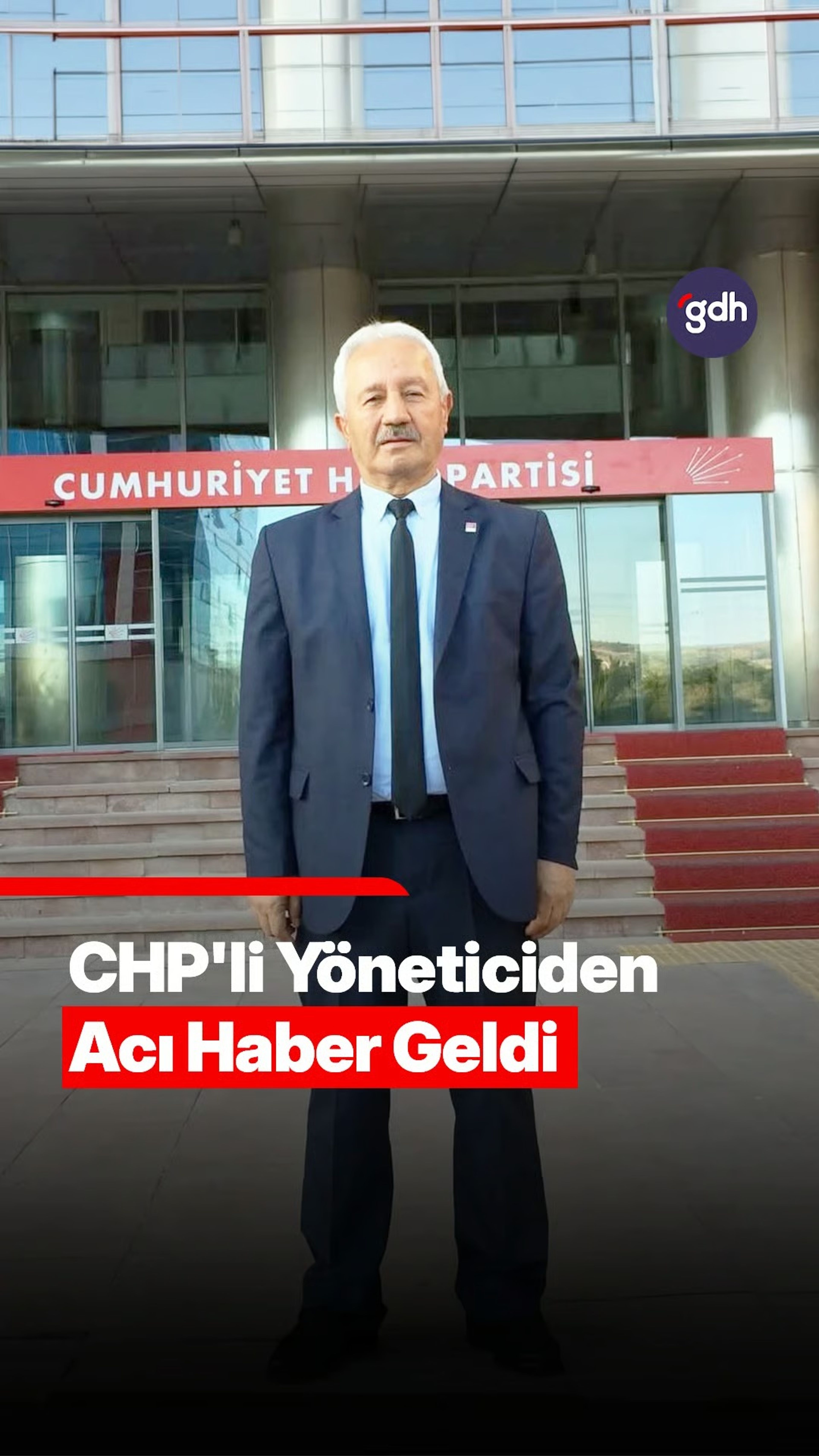 CHP'li yöneticiden acı haber geldi