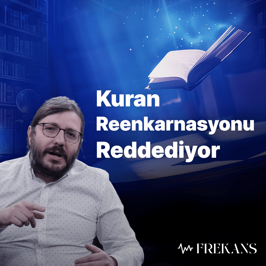 Reenkarnasyonla Tekrar Dünyaya Gelebilir Miyiz? I Frekans 8. Bölüm