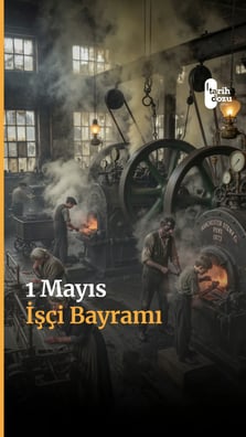 1 Mayıs Emek ve Dayanışma Günü