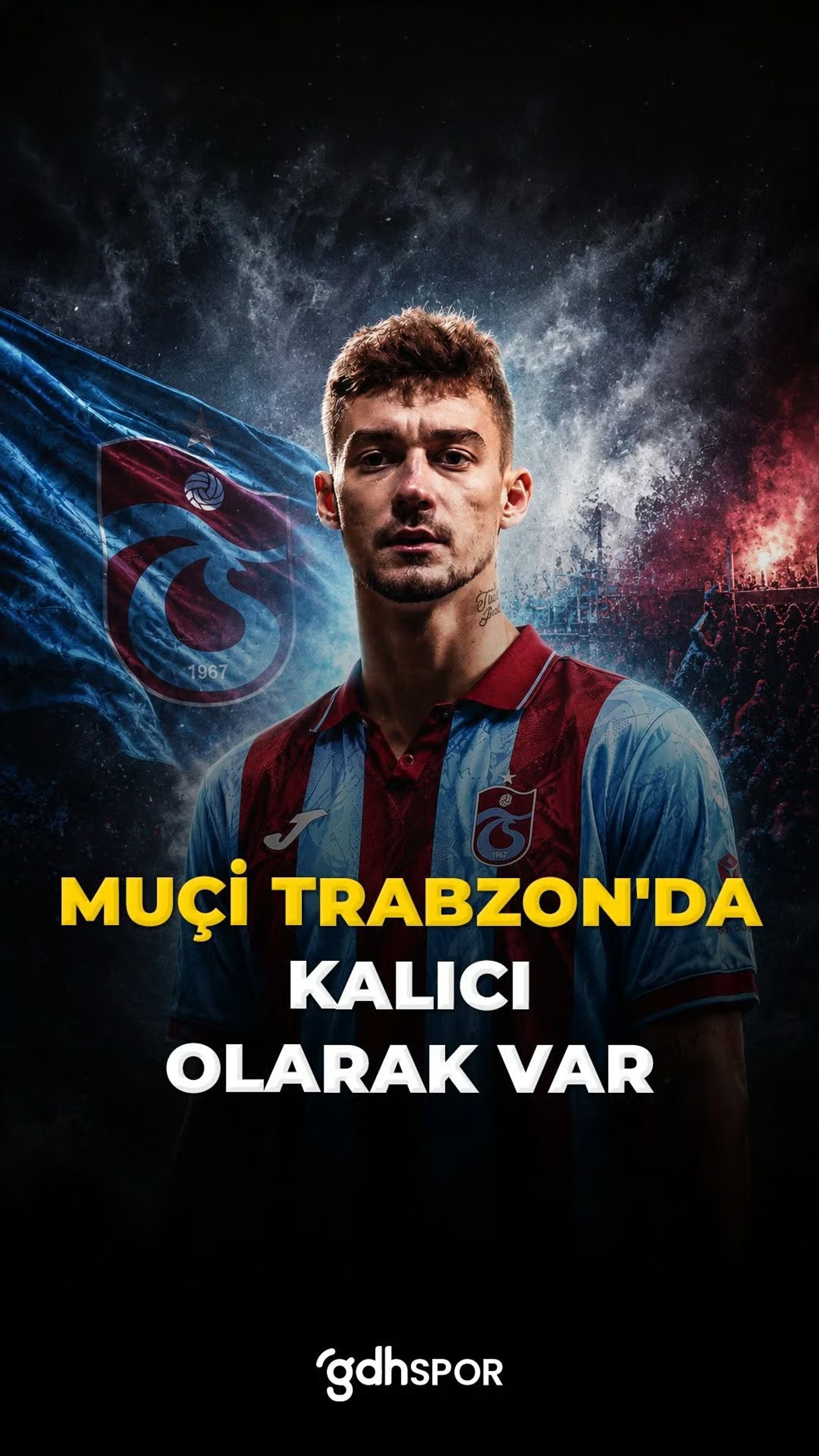 Muci Trabzonspor’da artık kalıcı olarak var.