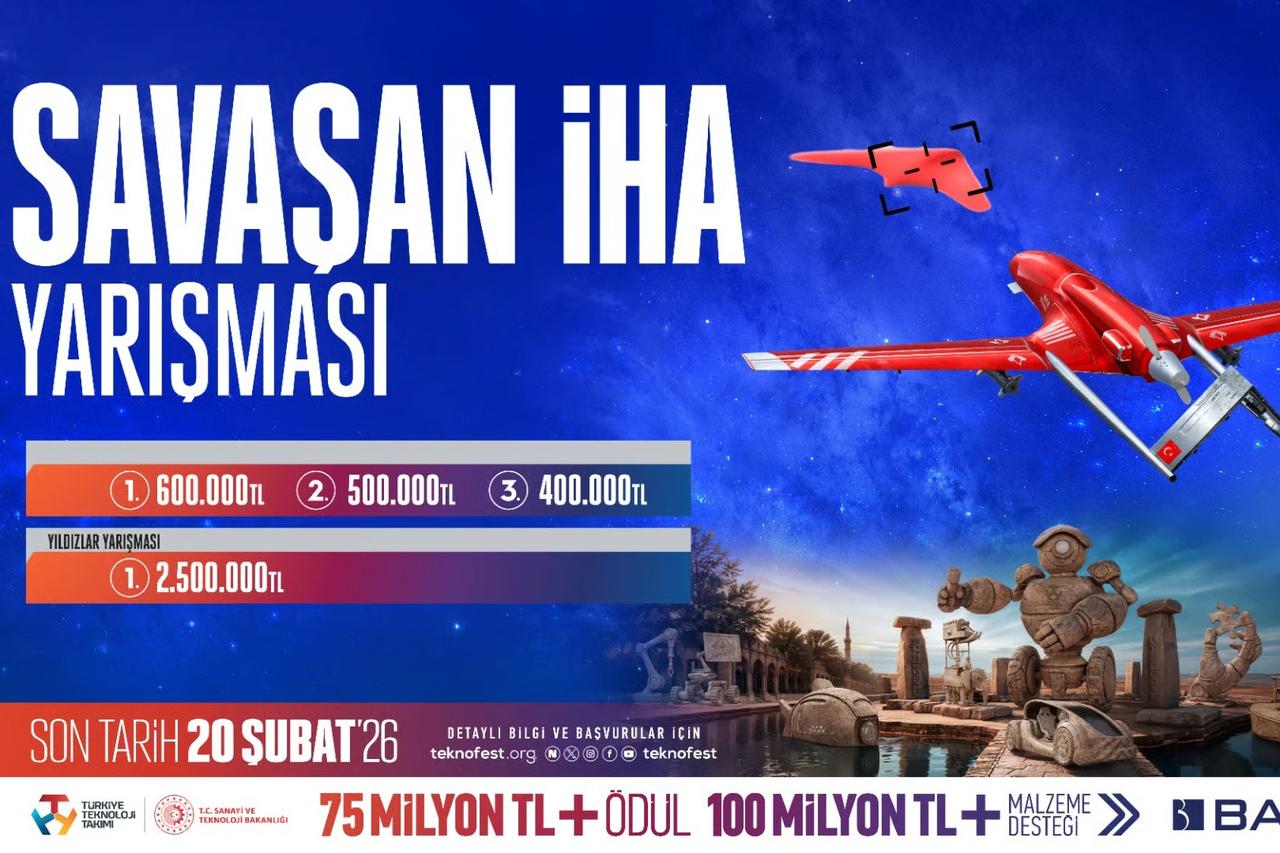 Savaşan İHA yarışması TEKNOFEST 2026’da gençleri bekliyor