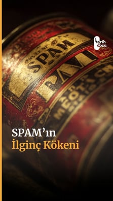 SPAM'ın Kökeni