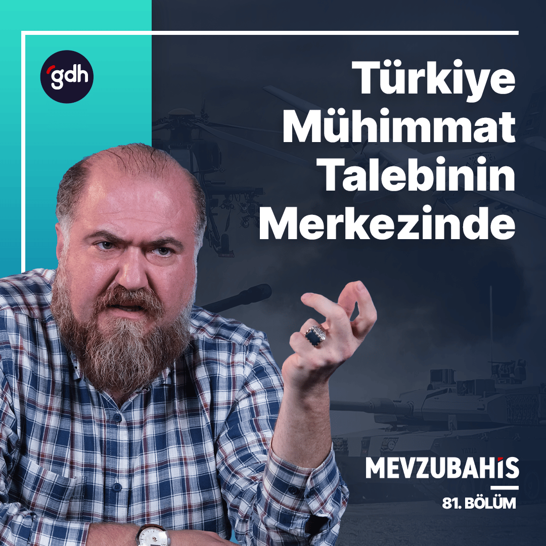 Mühimmat Arayan Ülkeler Türkiye'nin Kapsında Sıra Bekliyor | Mevzubahis 81