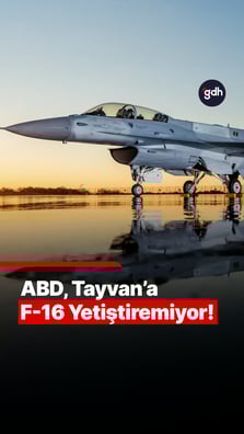 ABD, Tayvan’a F-16 yetiştirmekte zorlanıyor!