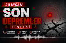 30 Nisan Türkiye son depremler listesi | Son dakika deprem mi oldu, nerede, kaç şiddetinde?