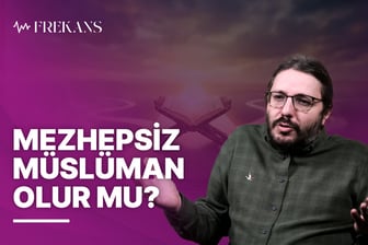 Mezhepsiz Müslüman Olur Mu? | Enis Doko ile Frekans | 36