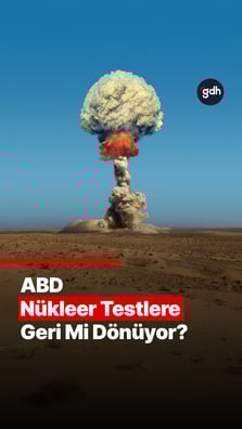 ABD yeniden nükleer test peşinde mi?
